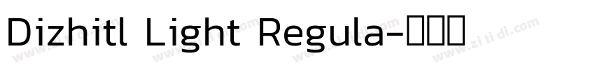 Dizhitl Light Regula字体转换